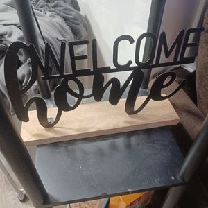 Welcome home sign